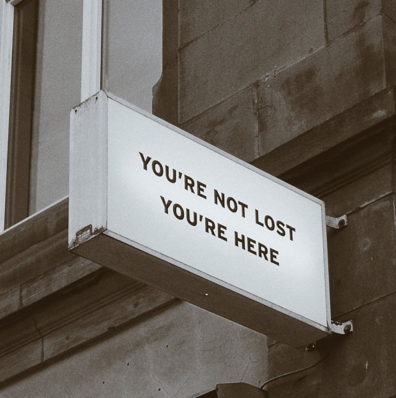 You are not lost